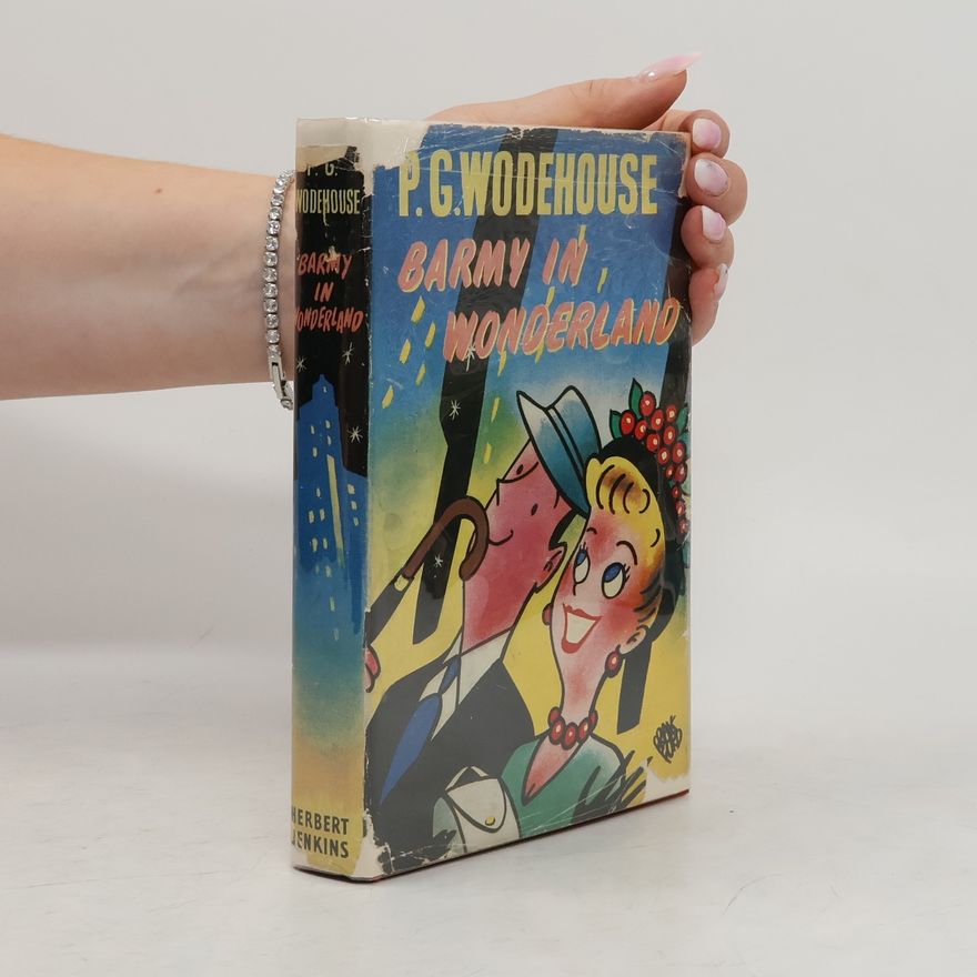 Pelham Wodehouse Barmy in Wonderland