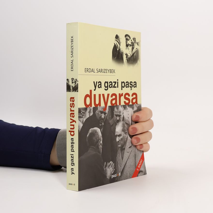 Erdal Sarızeybek Ya Gazi Paşa Duyarsa - 3. Baskı