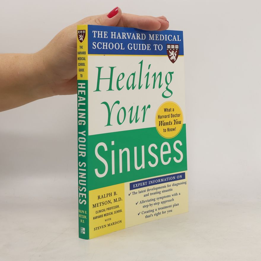 Steven Mardon Harvard Medical School Guide to Healing Your Sinuses
