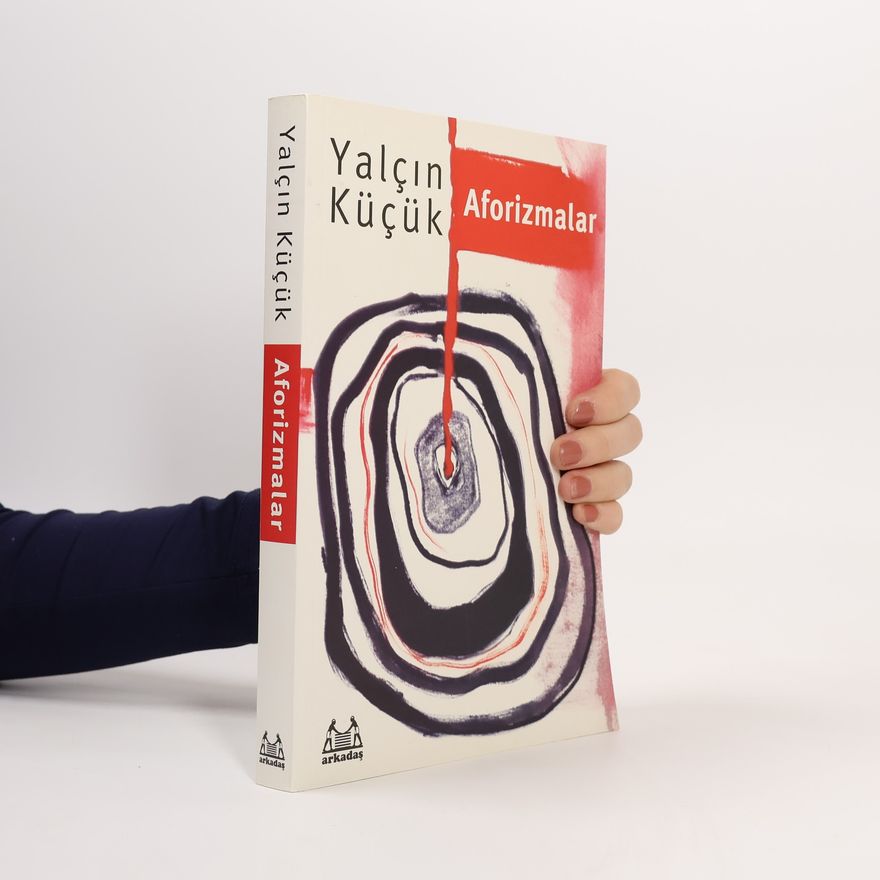 Yalçın Küçük Aforizmalar