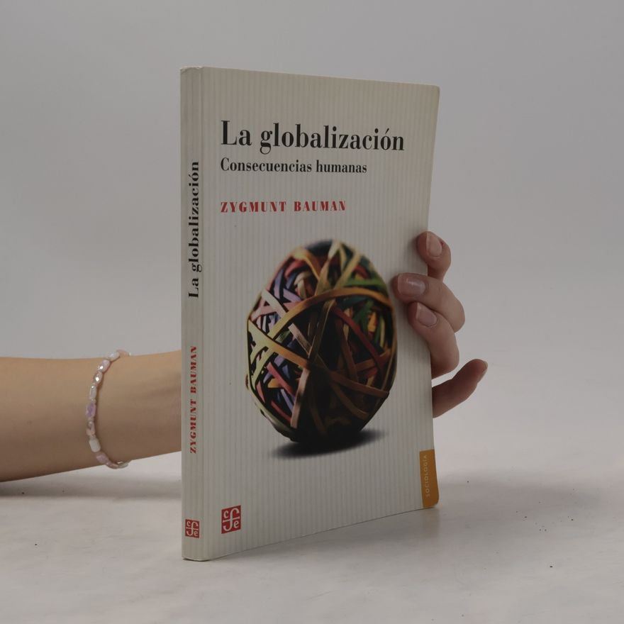 Zygmunt Bauman La Globalizacion