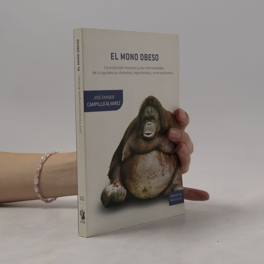 José Enrique Campillo Álvarez El mono obeso