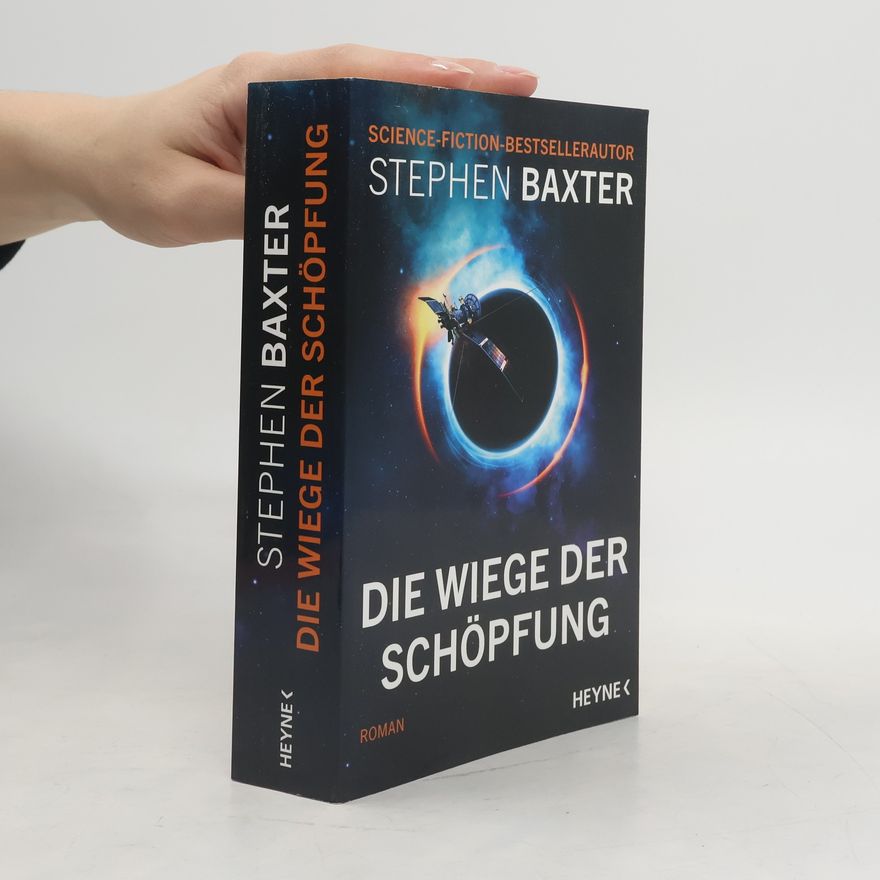 Stephen Baxter Die Wiege der Schöpfung