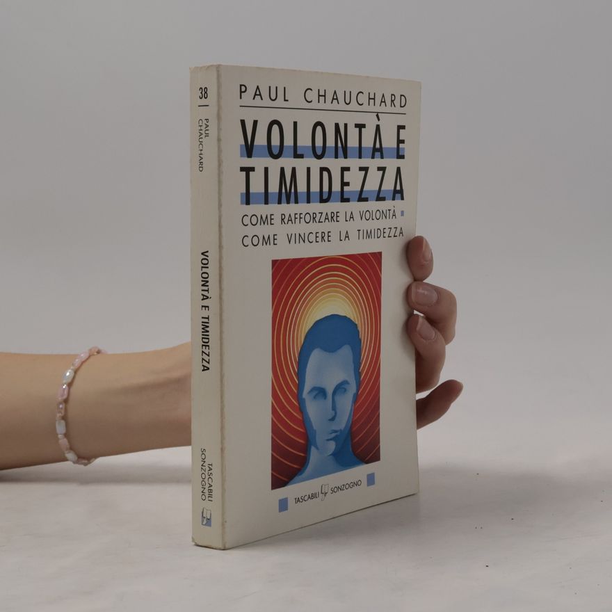 Paul Chauchard Tascabili - 38: Volontà e timidezza