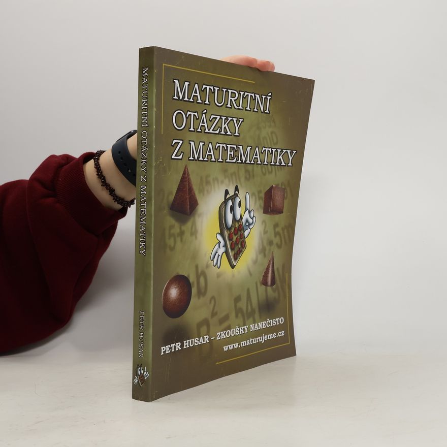 Petr Husar Maturitní otázky z matematiky