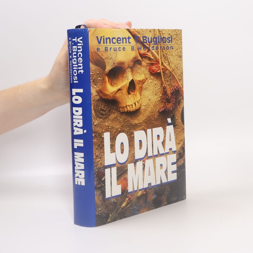 Bruce B. Henderson Lo dirà il mare