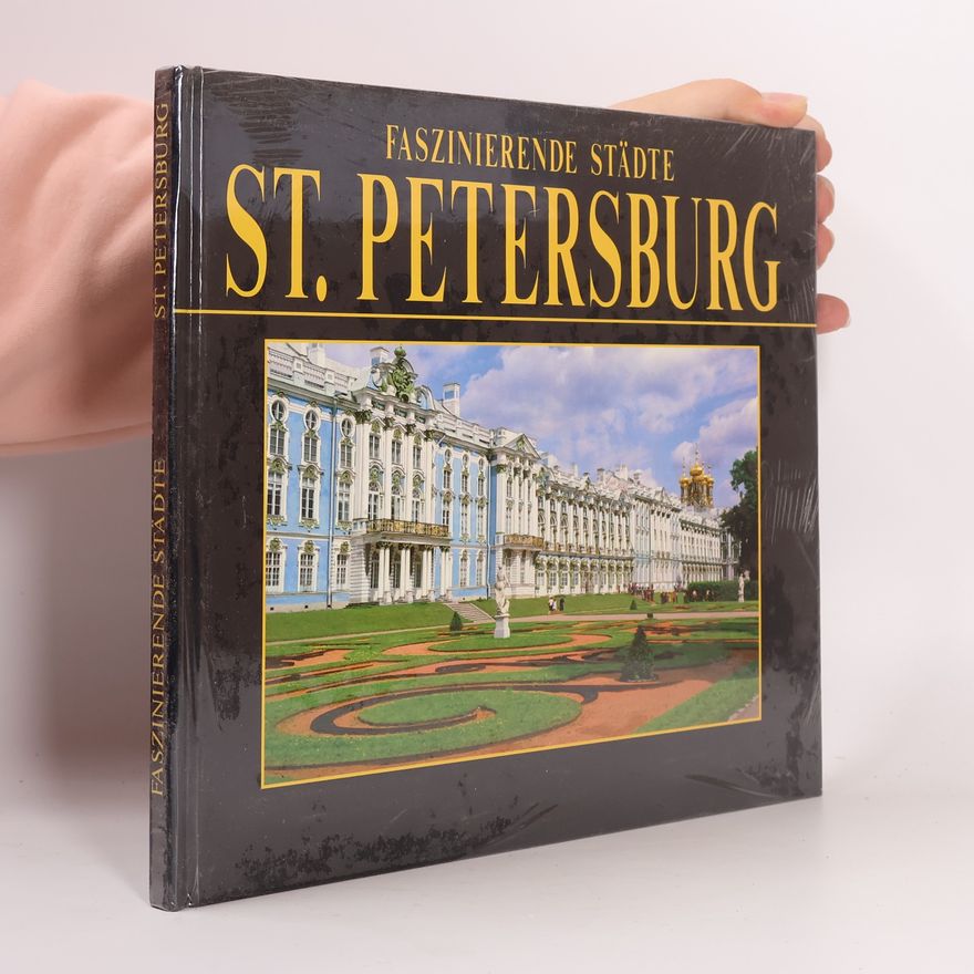 Autorenkollektiv Faszinierende Städte St. Petersburg