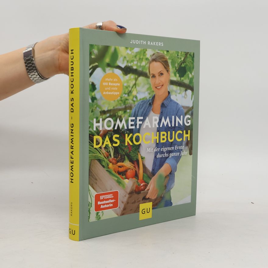 Judith Rakers Homefarming - das Kochbuch