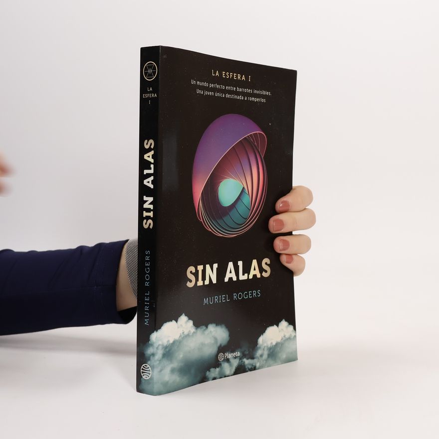Muriel Rogers La Esfera - 1: Sin alas