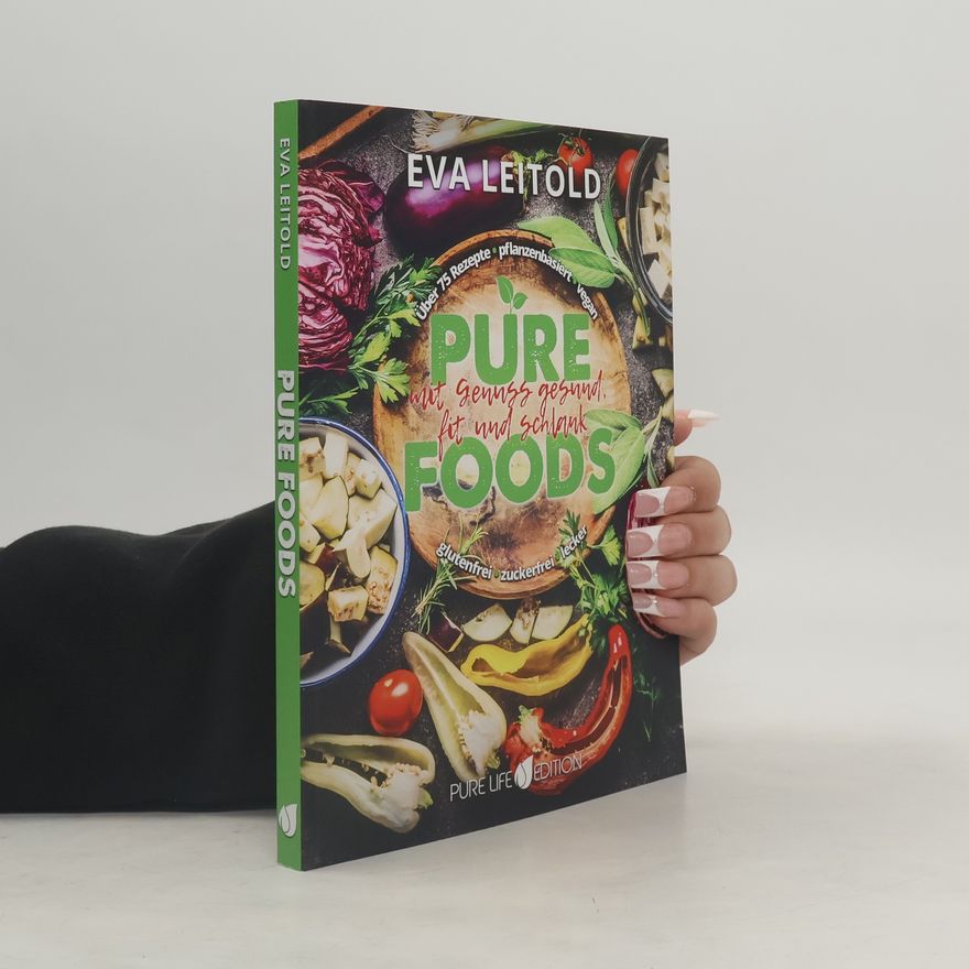 Eva Leitold Pure Foods