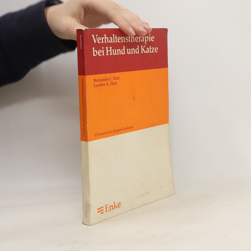 Benjamin L. Hart Verhaltenstherapie bei Hund und Katze