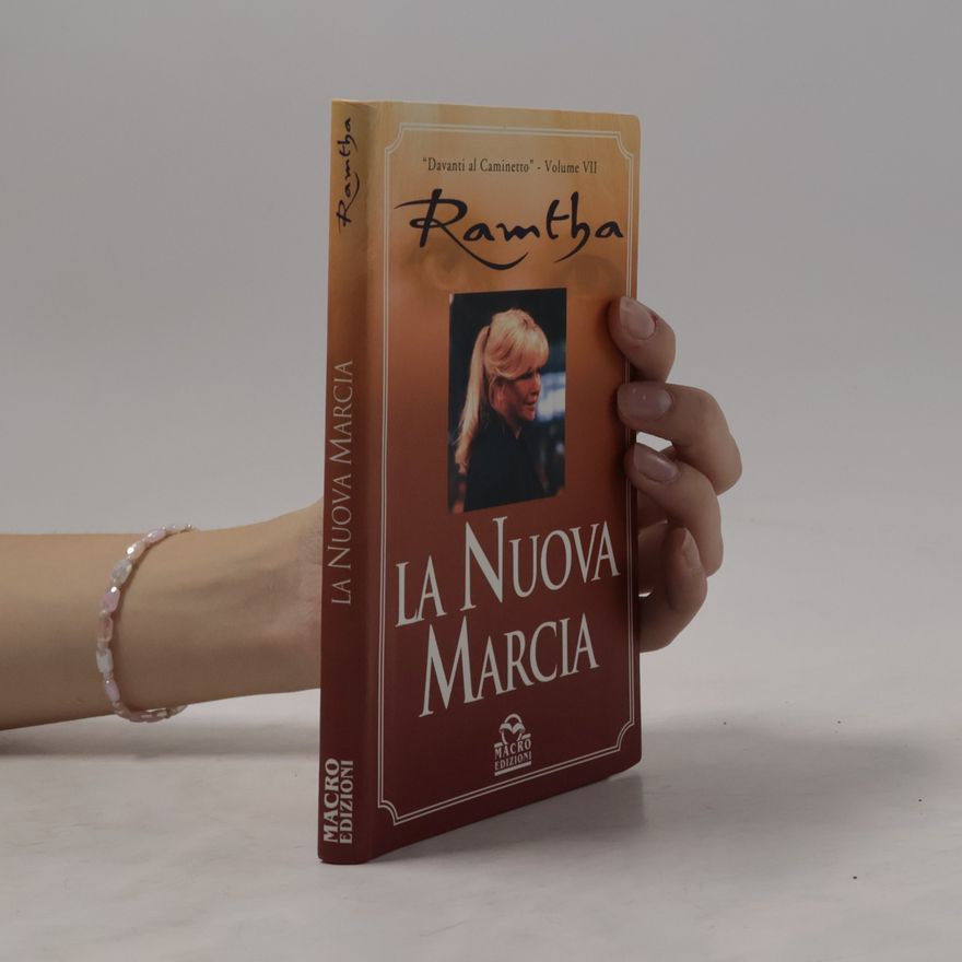 Ramtha La nuova marcia