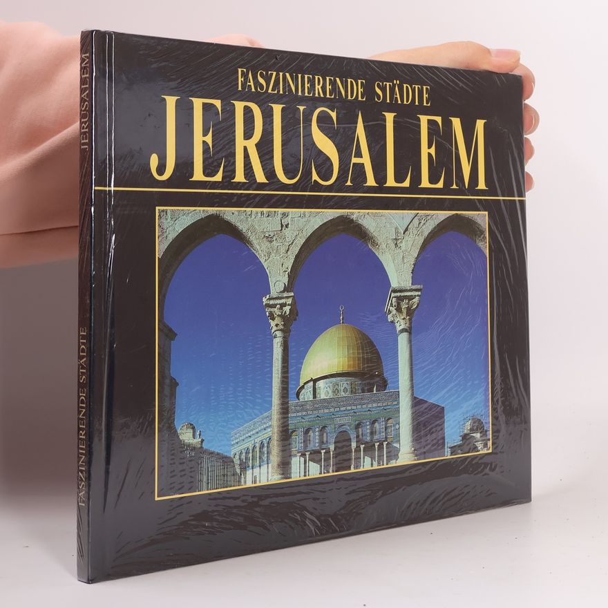 Various authors Faszinierende Städte - Jerusalem