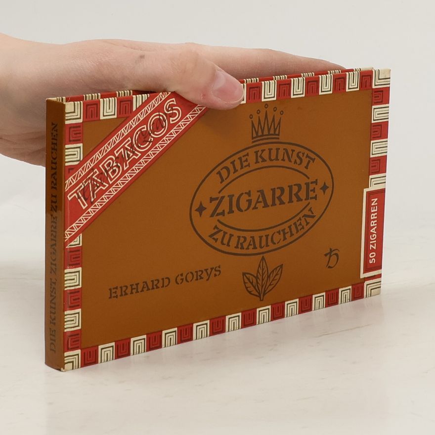 Erhard Gorys Die Kunst Zigarre zu rauchen