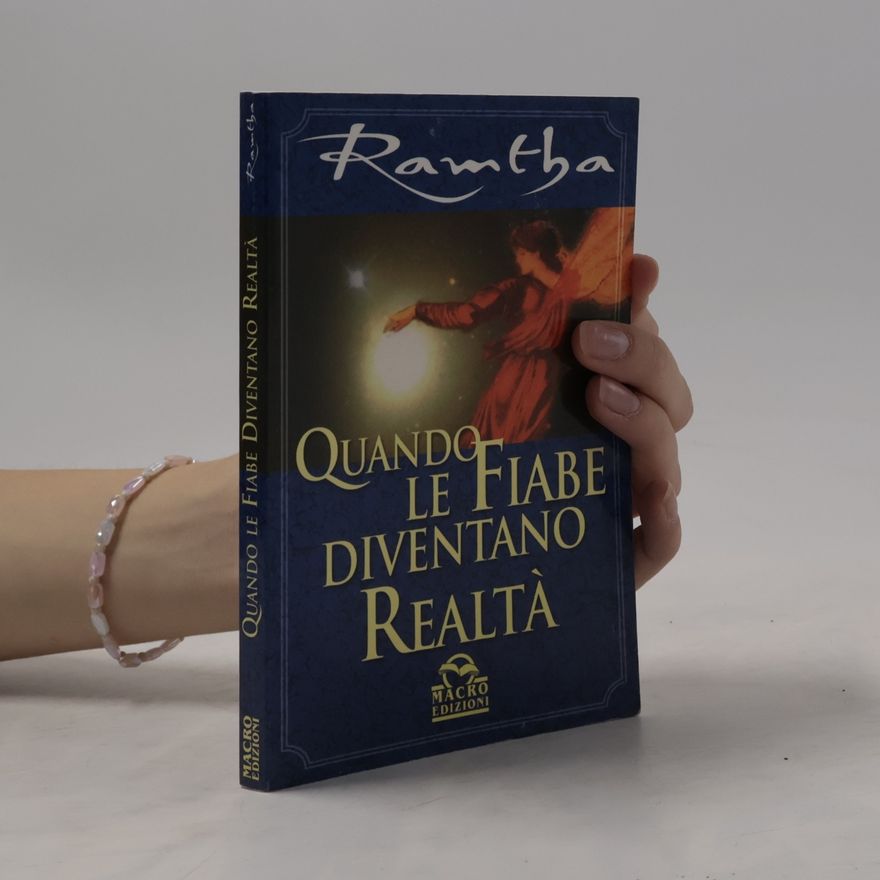 Ramtha Quando le fiabe diventano realtà