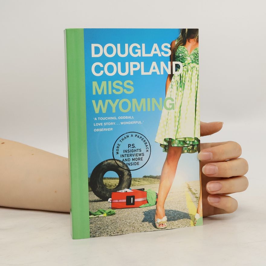 Douglas Coupland Miss Wyoming