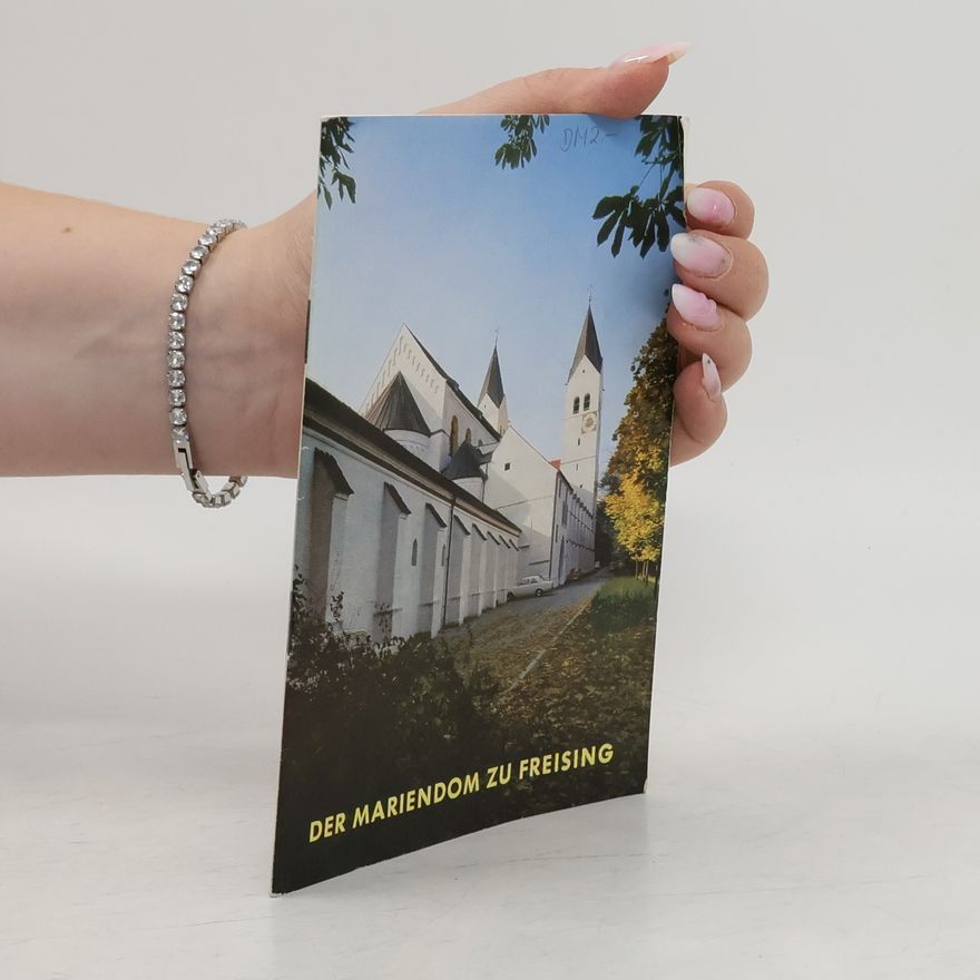 Sigmund Benker Der Mariendom zu Freising