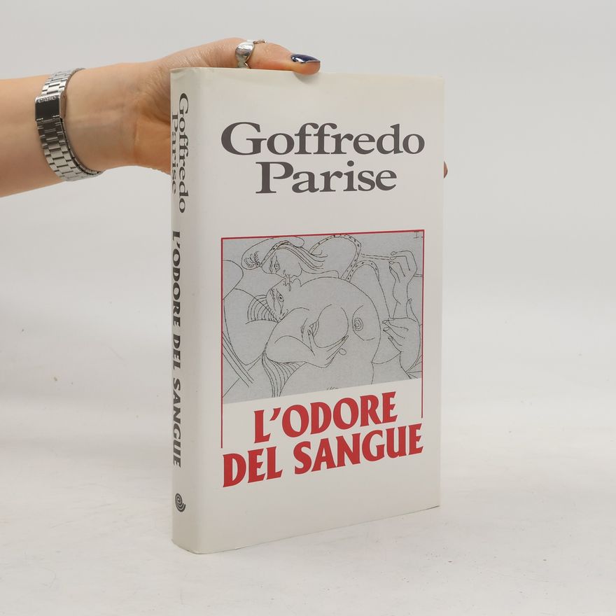 Goffredo Parise L'odore del Sangue