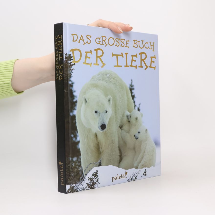 Various authors Das Grosse buch der Tiere