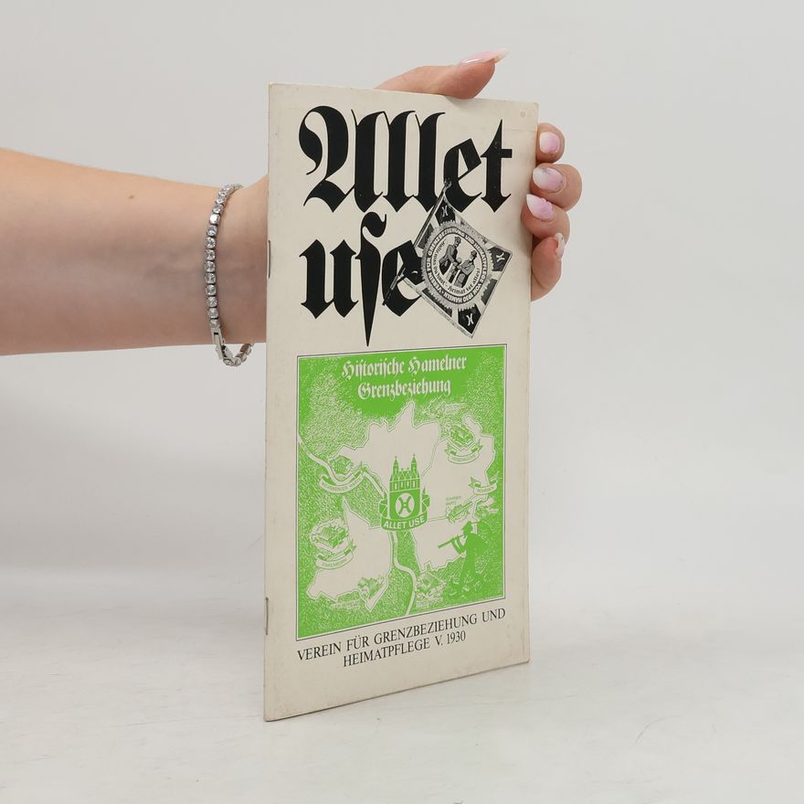 Various authors Allet use. Historische Hamelner Grenzbeziehung