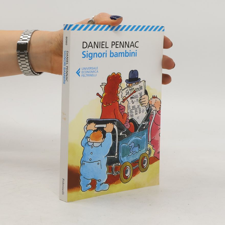 Daniel Pennac Universale Economica Feltrinelli: Signori bambini