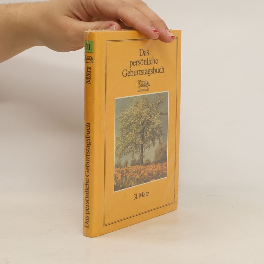 Collectif d'auteurs Das persönliche Geburtstagsbuch 31. März