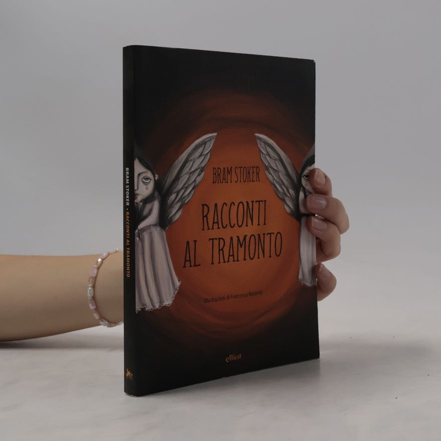 Bram Stoker Racconti al tramonto
