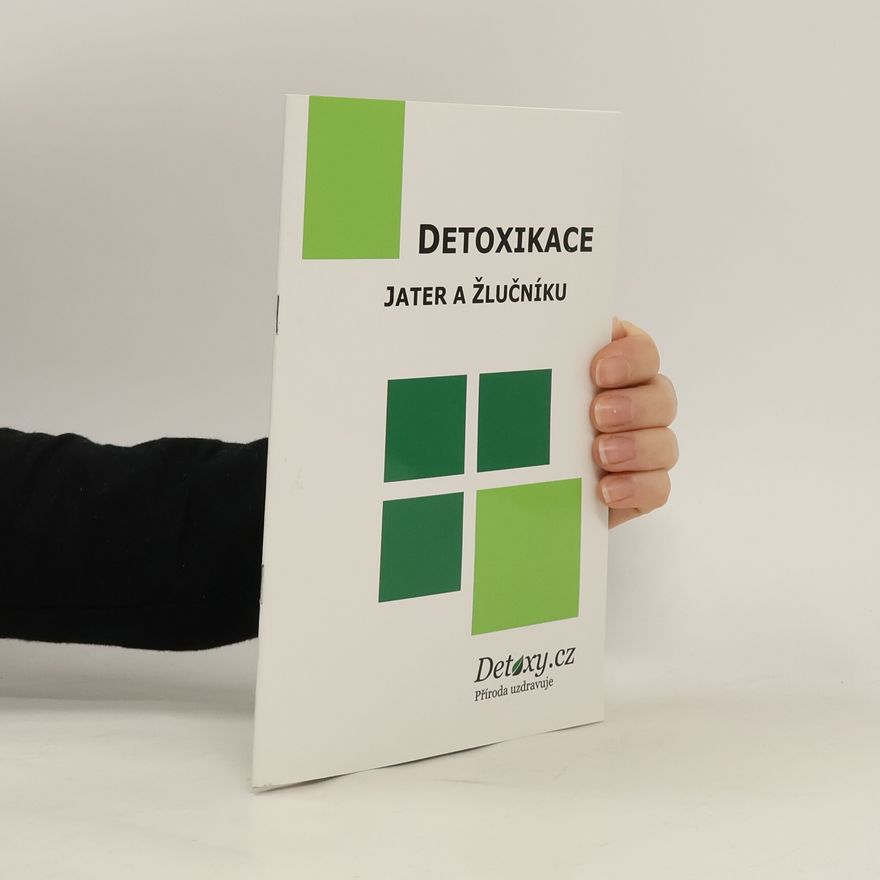 Autorenkollektiv Detoxikace jater a žlučníku