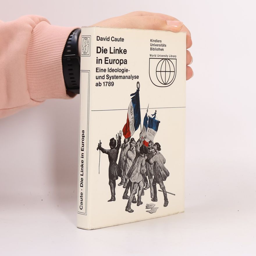 David Caute Die Linke in Europa