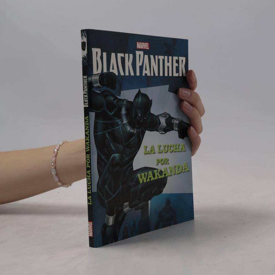 S.A Editorial Planeta Black Panther. La lucha por Wakanda