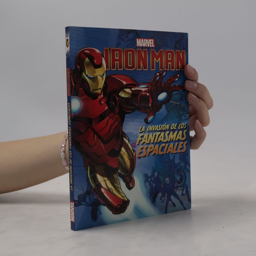 Autorenkollektiv Iron man. La Invasión de los Fantasmas Espaciales