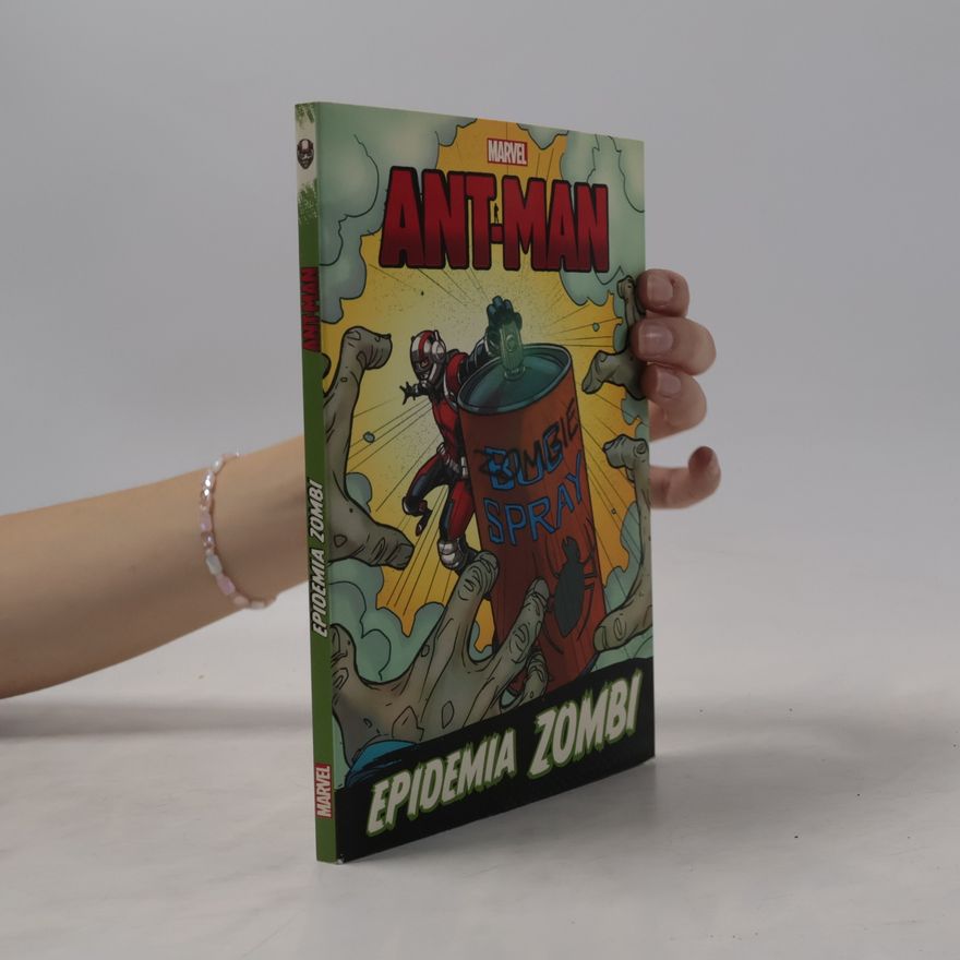 Marta García Madera Ant-Man. Epidemia zombi