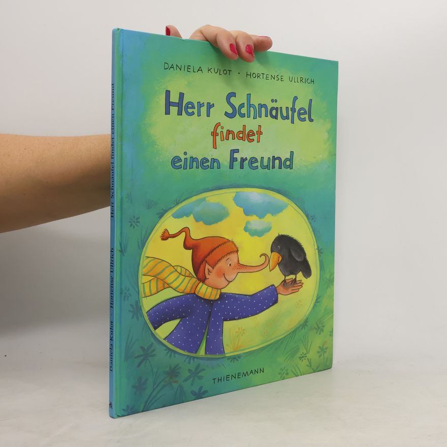 Daniela Kulot Herr Schnäufel findet einen Freund