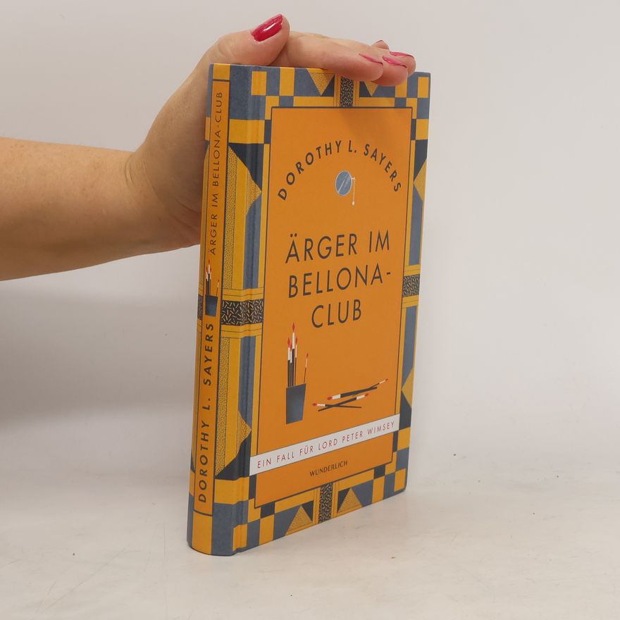 Dorothy L. Sayers Ärger im Bellona-Club