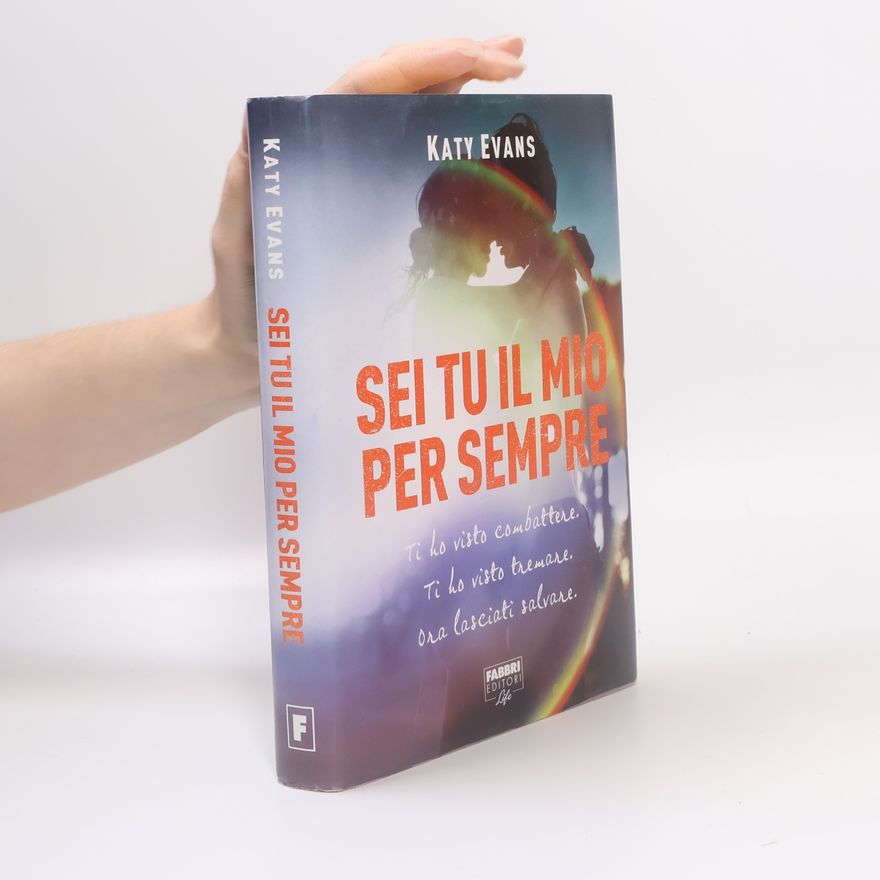 Katy Evans Sei tu il mio per sempre