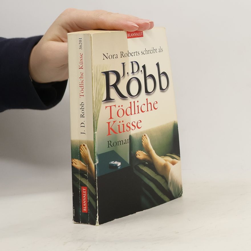 Nora Roberts Tödliche Küsse