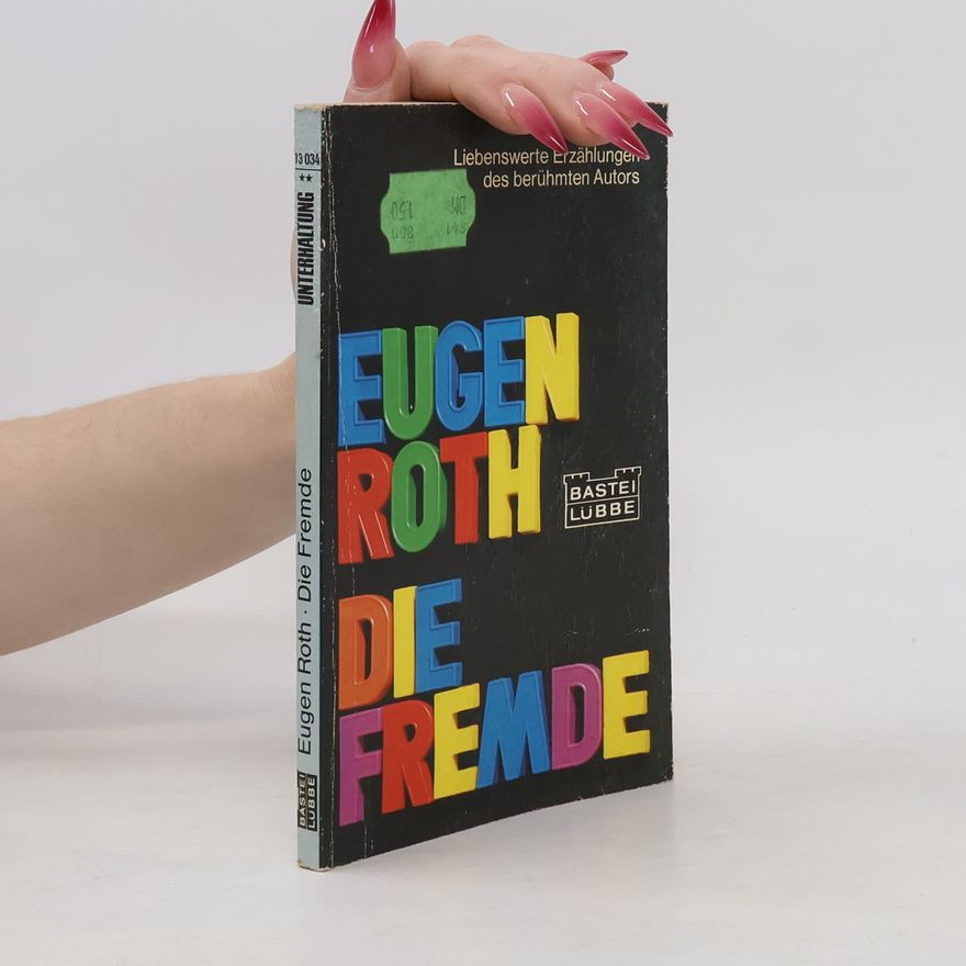 Eugen Roth Die Fremde