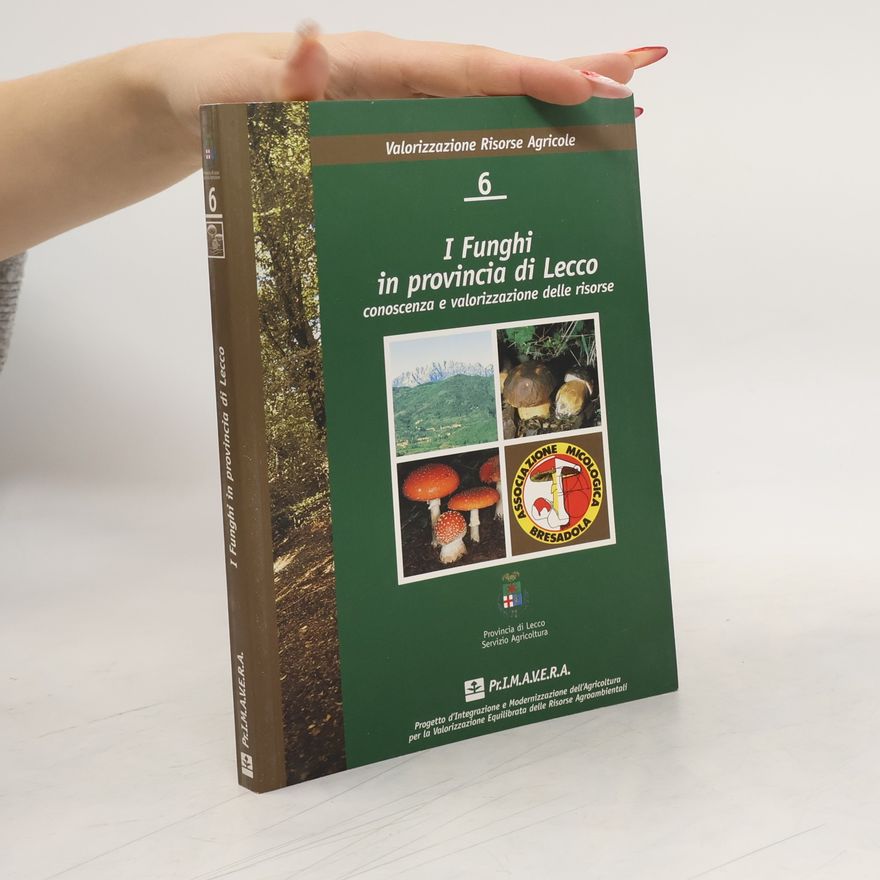 Autorenkollektiv I funghi in provincia di Lecco