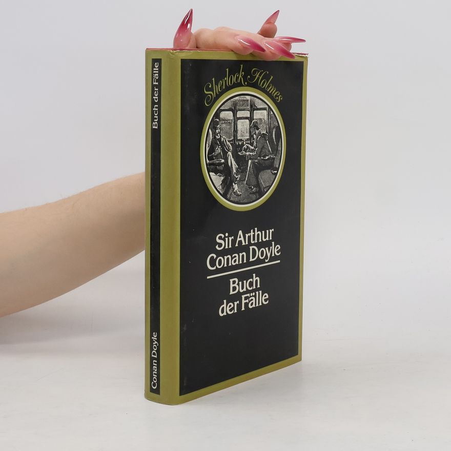 Arthur Conan Doyle Buch der Fälle