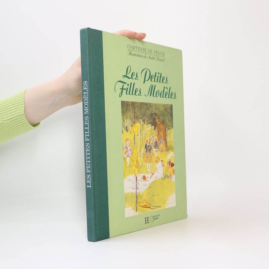 Sophie de Ségur Les Petites Filles Modèles