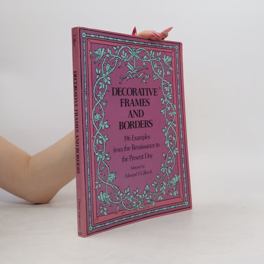 Edmund V. Gillon Jr. Decorative Frames and Borders