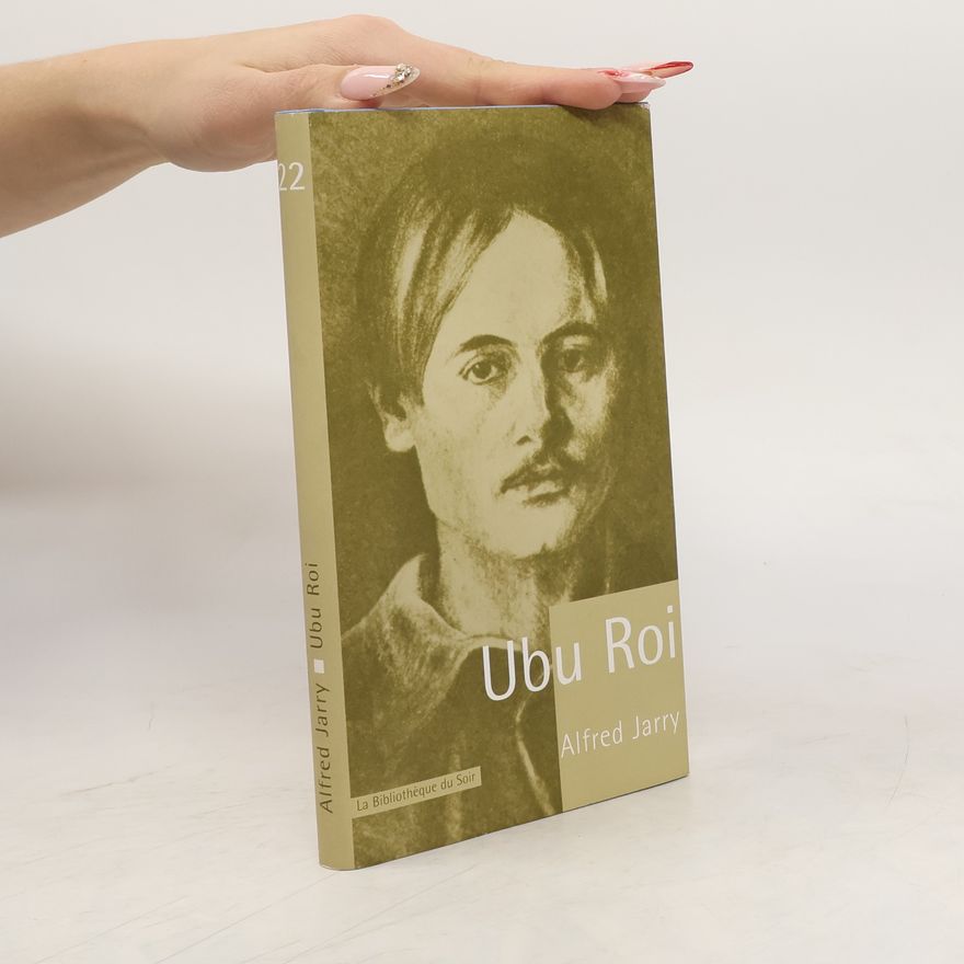 Alfred Jarry Ubu Roi