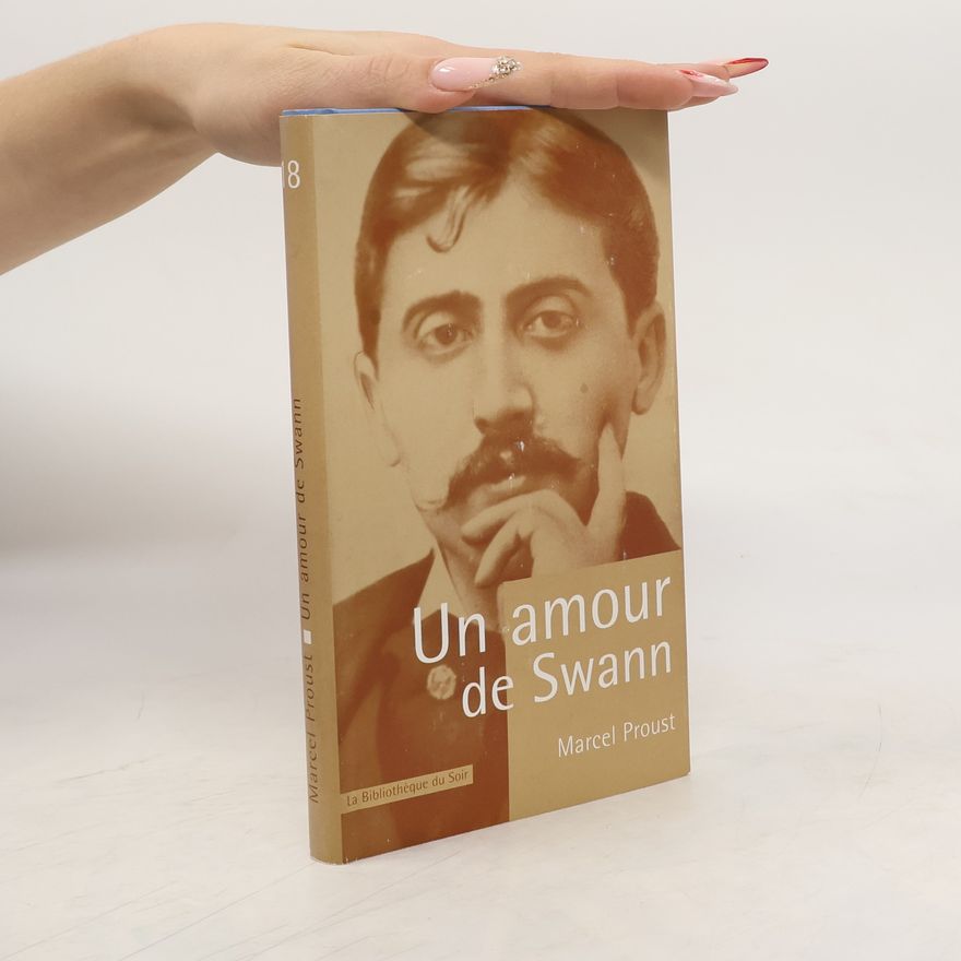 Marcel Proust Un amour de Swann