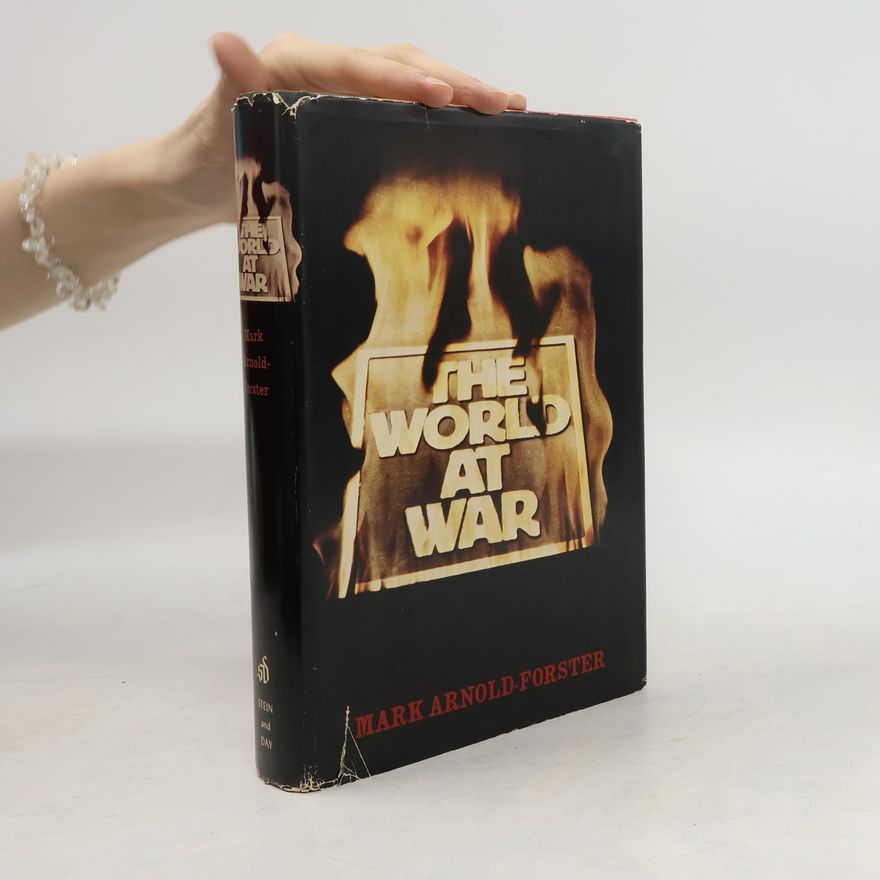 Mark Arnold-Forster The World at War