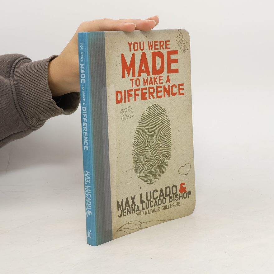 Max Lucado You Were Made to Make a Difference