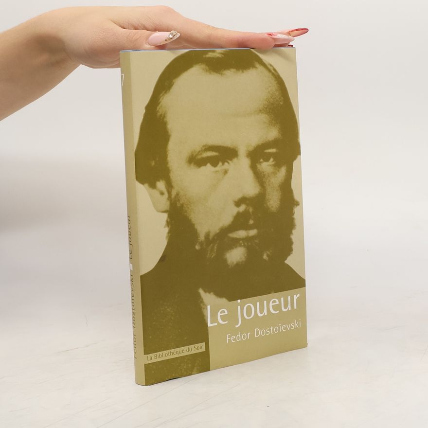 Fjodor Michailowitsch Dostojewski Le joueur