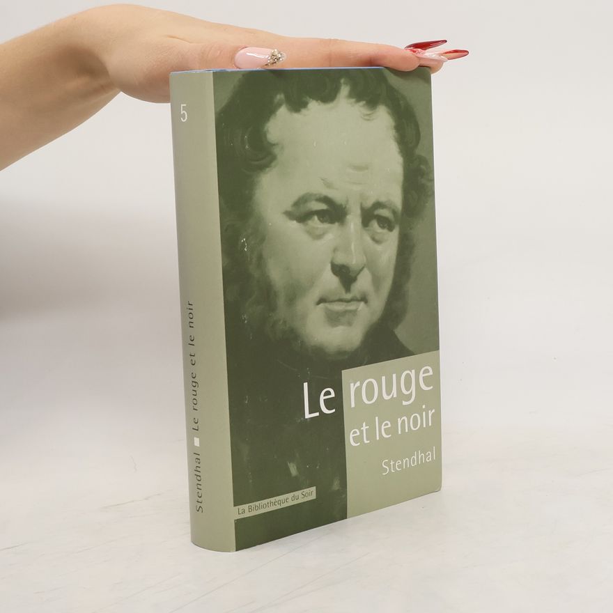 Stendhal Le rouge et le noir