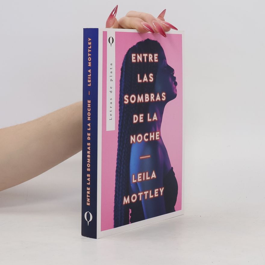 Leila Mottley Entre las sombras de la noche