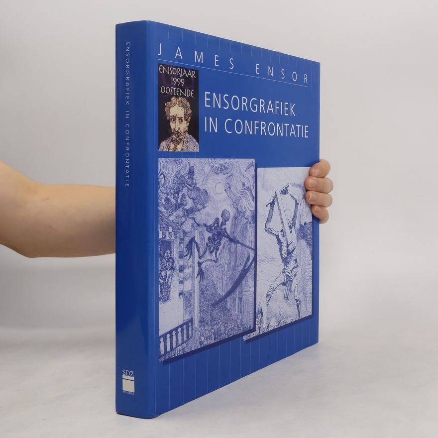 James Ensor Ensorgrafiek in confrontatie