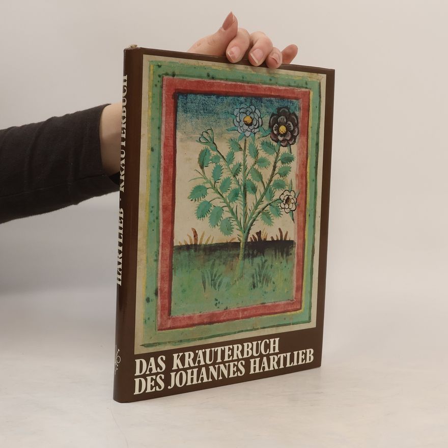 Johannes Hartlieb Das Kräuterbuch des Johannes Hartlieb